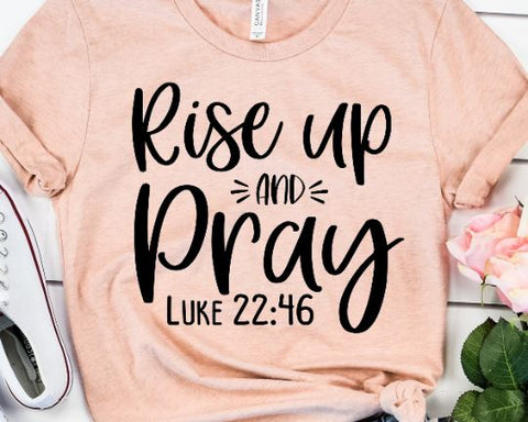 Rise Up and Pray SVG - Bible Verse SVG She Shed Craft Store 
