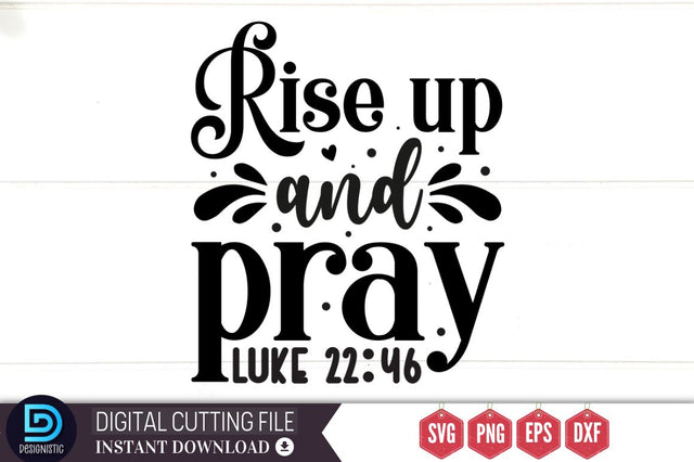 Rise up and pray SVG SVG DESIGNISTIC 