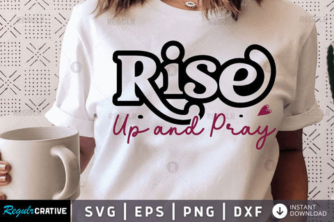 Rise up and pray SVG SVG Regulrcrative 