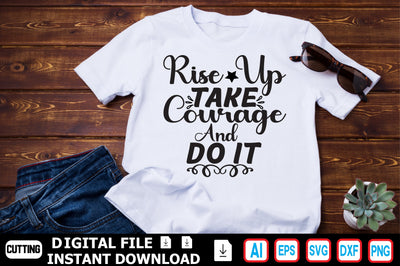 Rise Up Take Courage and Do It SVG Craftlabsvg24 