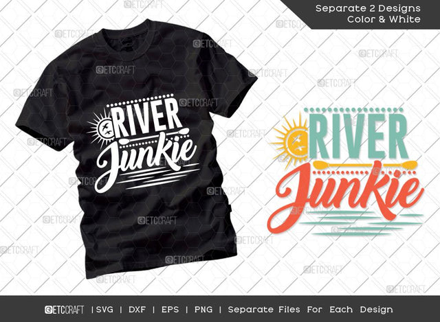 River Junkie SVG Cut File | Summer Svg | River Svg | Summer River Svg | Beach Life Svg | Vacation Quotes | Summer T-shirt Design SVG ETC Craft 