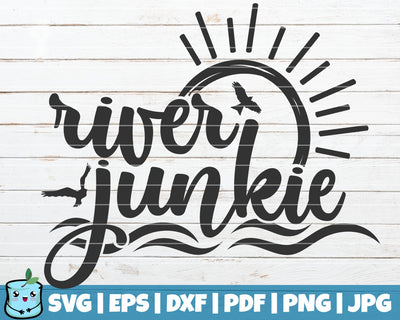 River Junkie SVG MintyMarshmallows 