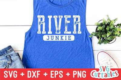River Junkie svg - River Cut File - svg - dxf - eps - png - River Sublimation File - Silhouette - Cricut - Digital File SVG Svg Cuttables 