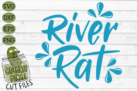 River Rat SVG Cut File SVG Crunchy Pickle 