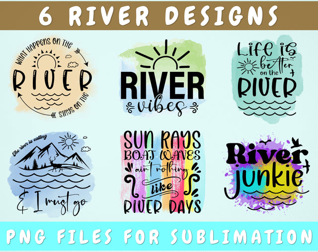 River Sublimation Designs Bundle, 6 River Quotes PNG Files, What Happens On The River Stays On The River PNG, River Shirt PNG Sublimation HappyDesignStudio 