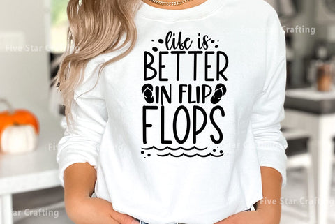 River SVG Design, Life is better in flip flops SVG FiveStarCrafting 