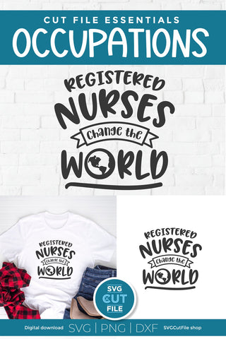 RN svg, registered nurse svg, Nursing svg, nurse appreciation svg, Nurse svg, change the world svg, healthcare coworker, gift idea SVG SVG Cut File 