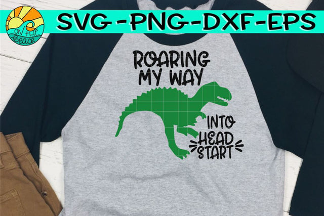 Roaring Head Start - Dinosaur - SVG PNG EPS DXF SVG On the Beach Boutique 