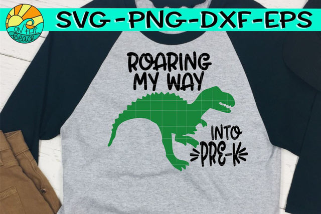 Roaring Into Pre-K - Dinosaur - SVG PNG EPS DXF SVG On the Beach Boutique 