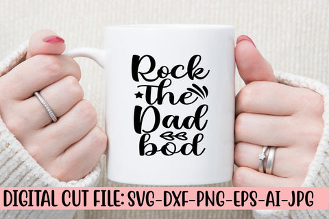 Rock The Dad Bod SVG Cut File SVG Syaman 