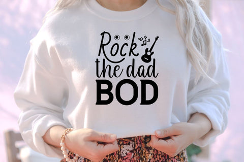 Rock the dad bod SVG SVG DESIGNISTIC 