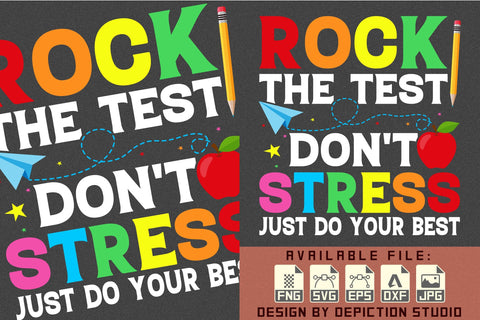 Rock The Test Don't Stress Just Do Your Best T-Shirt, Teacher T-Shirt, Back To School Kids Shirt Print Template Sketch DESIGN Depiction Studio 
