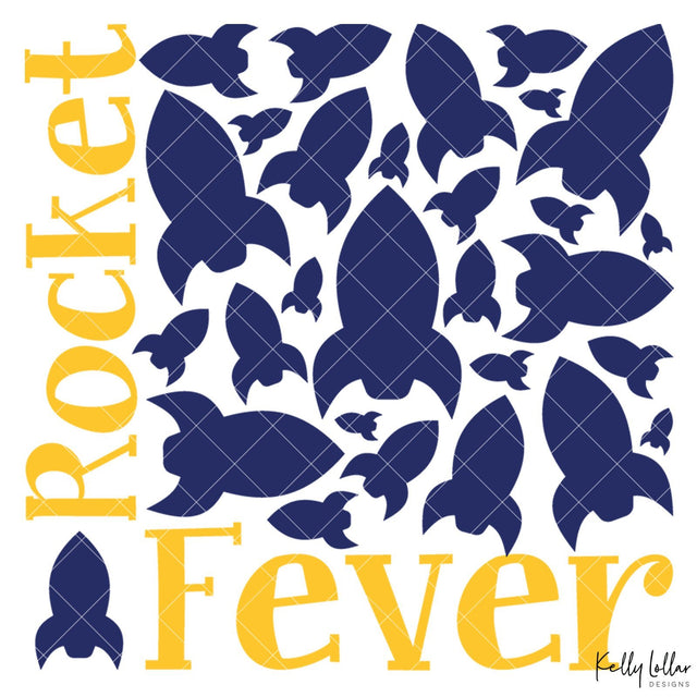 Rocket Fever SVG Kelly Lollar Designs 