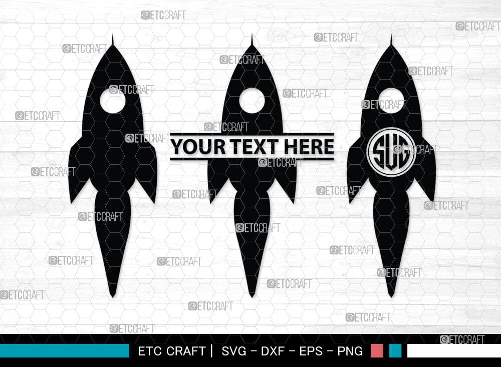 Rocket Monogram, Rocket Silhouette, Space Rocket Svg, Rocketship Svg ...