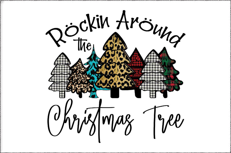 Rockin Around the Christmas Tree Sublimation Sublimation Jagonath Roy 
