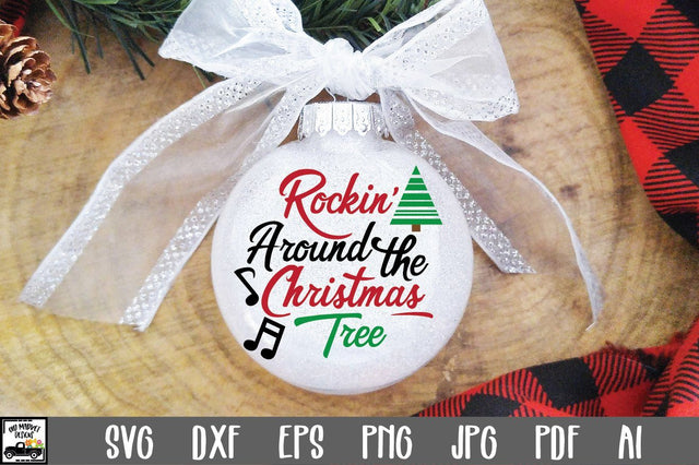 Rockin' Around the Christmas Tree SVG Cut File - Christmas SVG SVG Old Market 