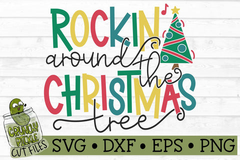 Rockin' Around the Christmas Tree SVG File SVG Crunchy Pickle 