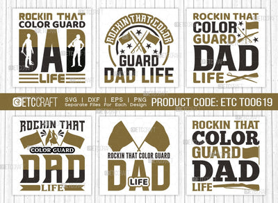 Rockin That Color Guard Dad Life SVG Bundle, Marching Band Svg, Color Guard Svg, Color Guard Flag Svg, Color Guard Quotes, ETC T00619 SVG ETC Craft 