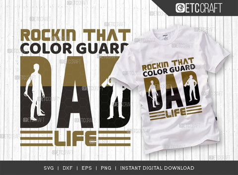 Rockin That Color Guard Dad Life SVG Bundle, Marching Band Svg, Color Guard Svg, Color Guard Flag Svg, Color Guard Quotes, ETC T00619 SVG ETC Craft 