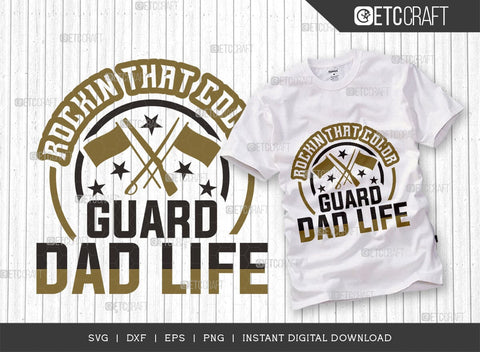 Rockin That Color Guard Dad Life SVG Cut File, Marching Band Svg, Color Guard Svg, Color Guard Flag Svg, Color Guard Quotes, ETC T00619 SVG ETC Craft 
