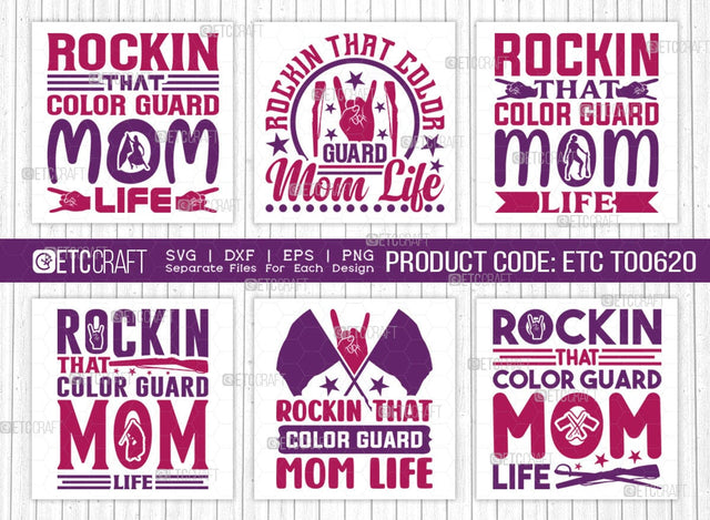 Rockin That Color Guard Mom Life SVG Bundle, Marching Band Svg, Color Guard Svg, Color Guard Flag Svg, Color Guard Quotes, ETC T00620 SVG ETC Craft 