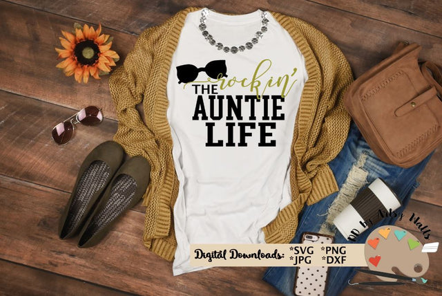 Rockin the Auntie life - Cute Aunt shirt diy - New Auntie svg cut file SVG The Artsy Spot 