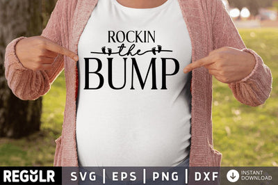 Rockin the bump SVG SVG Regulrcrative 
