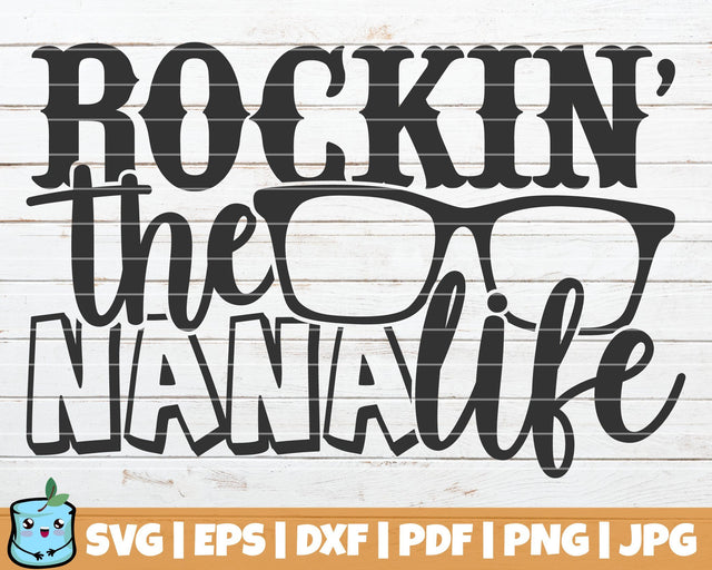 Rockin The Nana Life SVG MintyMarshmallows 