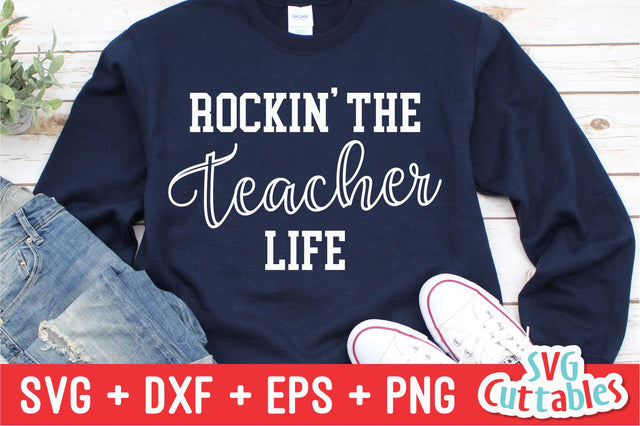 Rockin' The Teacher Life SVG Svg Cuttables 