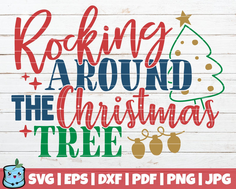 Rocking Around The Christmas Tree SVG MintyMarshmallows 