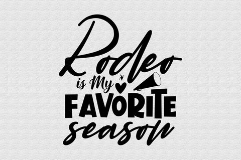 Rodeo is My Favorite Season svg SVG orpitasn 