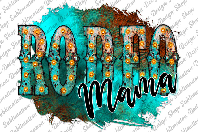 Rodeo Mama Png, Rodeo Png, Western Png, Rodeo Sublimation, Tooled Leather Png, Turquoise Png, Sublimation Design Download, Digital Download Sublimation SublimationDesignShop 