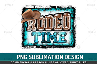 Rodeo time Sublimation PNG Sublimation Regulrcrative 