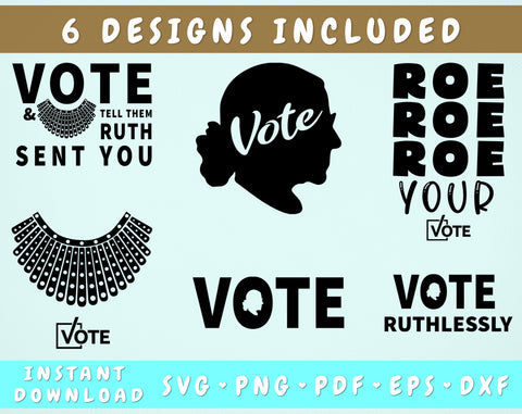 Roe Roe Roe Your Vote SVG, RBG Vote SVG, Vote Ruthlessly SVG, Vote And Tell Them Ruth Sent You SVG, Cut Files For Cricut, Silhouette SVG HappyDesignStudio 