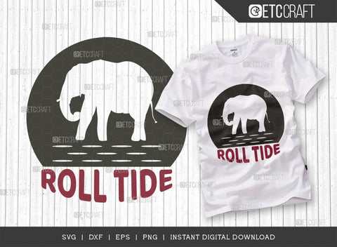 Roll Tide SVG Bundle, Elephant Svg, Alabama Crimson Svg, Roll Svg, Tide Svg, Alabama Quotes, Typography Design, SVG ETC Craft 