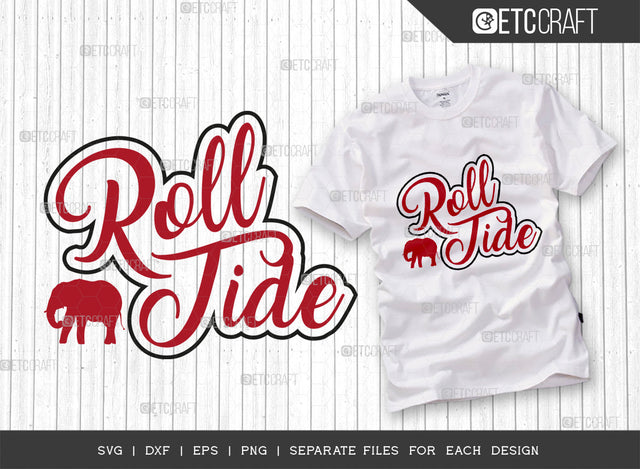 Roll Tide SVG Cut File, Elephant Svg, Alabama Crimson Svg, Roll Svg, Tide Svg, Alabama Quotes, Typography Design, SVG ETC Craft 