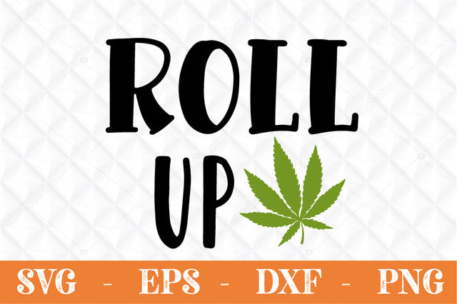 Roll up svg cut file weed svg SVG Svgcraft 