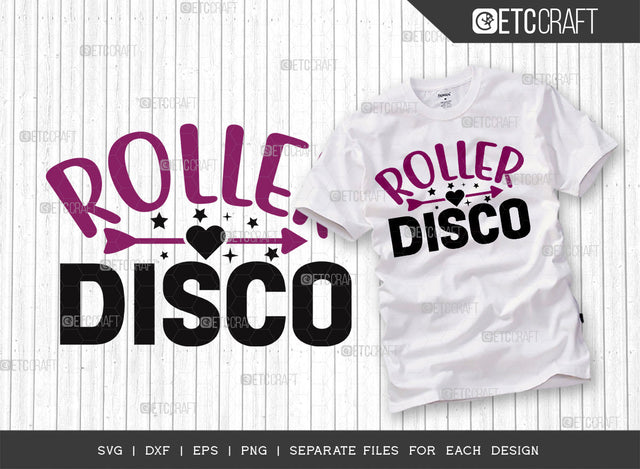 Roller Disco SVG Cut File, Roller Derby svg, Roller Skates Svg, Skate Svg, Sports Svg, Roller Skates Quotes, ETC T00257 SVG ETC Craft 