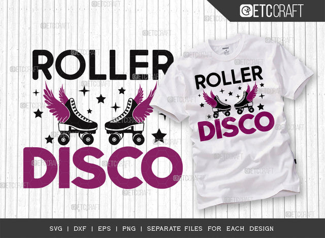 Roller Disco SVG Cut File, Roller Derby svg, Roller Skates Svg, Skate Svg, Sports Svg, Roller Skates Quotes, ETC T00257 SVG ETC Craft 