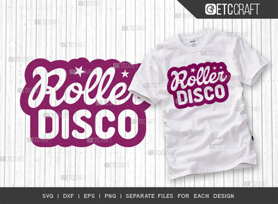Roller Disco SVG Cut File, Roller Derby svg, Roller Skates Svg, Skate Svg, Sports Svg, Roller Skates Quotes, ETC T00257 SVG ETC Craft 