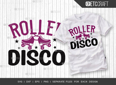 Roller Disco SVG Cut File, Roller Derby svg, Roller Skates Svg, Skate Svg, Sports Svg, Roller Skates Quotes, ETC T00257 SVG ETC Craft 