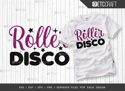 Roller Disco SVG Cut File, Roller Derby svg, Roller Skates Svg, Skate Svg, Sports Svg, Roller Skates Quotes, ETC T00257 SVG ETC Craft 