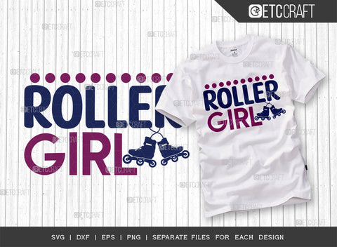 Roller Girl SVG Bundle, Roller Derby svg, Roller Skates Svg, Skate Svg, Sports Svg, Roller Skates Quotes, ETC T00254 SVG ETC Craft 