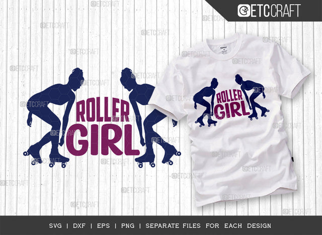 Roller Girl SVG Cut File, Roller Derby svg, Roller Skates Svg, Skate Svg, Sports Svg, Roller Skates Quotes, ETC T00254 SVG ETC Craft 