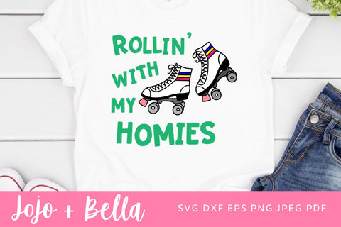 Rollin With My Homies PNG, Roller Skate Shirt, Skater Club Shirt, Girls Skate Shirt, Rap Song Shirt, Best Friends Skate Shirt, Roller Girl SVG Jojo&Bella 