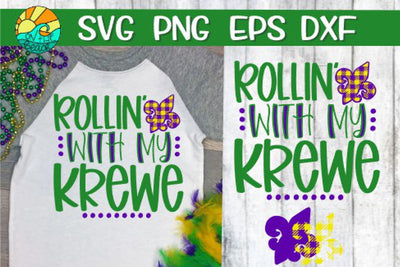 Rollin With My Krewe - SVG PNG EPS DXF SVG On the Beach Boutique 