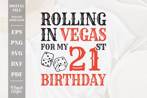 Rolling In Vegas For My 21st Birthday Svg, Birthday Svg, 21st Birthday Svg, 21 Years Old Svg, Rolling In Vegas Svg, Vegas Svg, Vegas Brithday Svg, Rolling Dice Svg, Dice Svg, Vegas Trip Svg SVG Fauz 