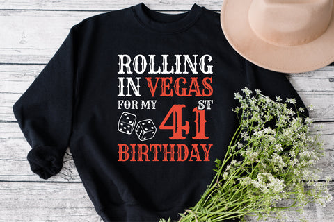 Rolling In Vegas For My 41st Birthday Svg, Birthday Svg, 41st Birthday Svg, 41st Years Old Svg, Rolling In Vegas Svg, Vegas Svg, Vegas Brithday Svg, Rolling Dice Svg, Dice Svg, Vegas Trip Svg SVG Fauz 