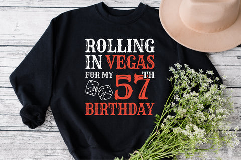 Rolling In Vegas For My 57th Birthday Svg, Birthday Svg, 57th Birthday Svg, 57 Years Old Svg, Rolling In Vegas Svg, Vegas Svg, Vegas Brithday Svg, Rolling Dice Svg, Dice Svg, Vegas Trip Svg SVG Fauz 