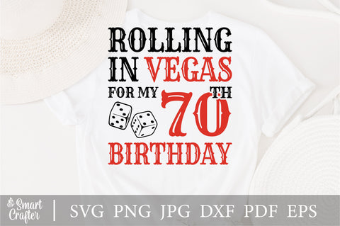 Rolling In Vegas For My 70th Birthday Svg, Birthday Svg, 70th Birthday Svg, 70 Years Old Svg, Rolling In Vegas Svg, Vegas Svg, Vegas Brithday Svg, Rolling Dice Svg, Dice Svg, Vegas Trip Svg SVG Fauz 